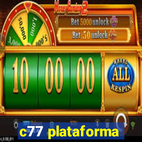 c77 plataforma